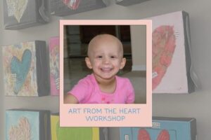 Smiling child in a pink shirt framed in the center, with colorful heart-themed artwork displayed in the background. Text below the photo reads ‘Art From The Heart Workshop.